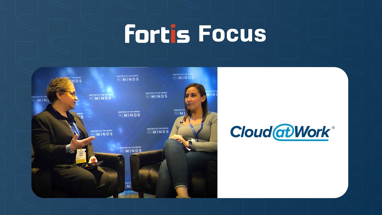 Fortis Focus – Cloud @ Work